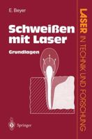 Schweissen Mit Laser: Grundlagen 364275760X Book Cover