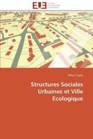 Structures Sociales Urbaines Et Ville Ecologique 3841786405 Book Cover