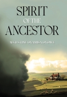 Spirit of the Ancestor 1837949689 Book Cover