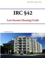 IRC ?42: Low-Income Housing Credit 0359517056 Book Cover
