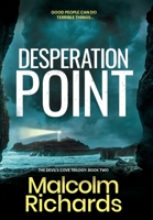 Desperation Point: A Nail-biting Serial Killer Thriller 1914452070 Book Cover