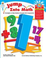 Jump Into Math, Grade 1: Strategies to Help Students Succeed with Computation 1600220924 Book Cover