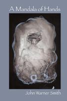 A Mandala of Hands 0692415319 Book Cover