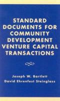 Standard Documents for Community Development Venture Capital Transactions 0761809538 Book Cover