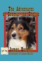 The Adventures of Seamus the Sheltie 1933449535 Book Cover