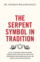The Serpent Symbol in Tradition 1914208684 Book Cover