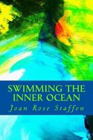 Swimming the Inner Ocean: Stories of an Angelic Lightworker 1477492070 Book Cover