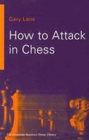 How To Attack In Chess 1879479397 Book Cover