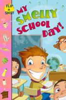 My Smelly School Day 0843177217 Book Cover