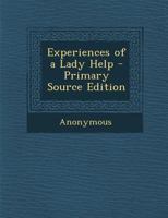 Experiences of a Lady Help 1530793742 Book Cover