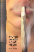Filthy Minds Love Alike 1729095259 Book Cover