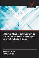 Ocena stanu odżywienia dzieci w wieku szkolnym w dystrykcie Hisar 6202349182 Book Cover