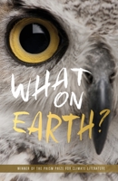 What on Earth? 1956368248 Book Cover