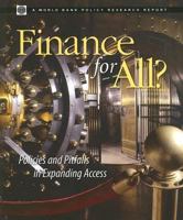 Finance for All?: Policies and Pitfalls in Expanding Access 0821372912 Book Cover