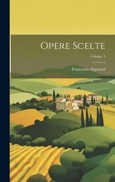 Opere Scelte; Volume 1 1022782843 Book Cover