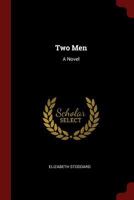 Two Men (Legacies of Nineteenth-Century American Women Writers) 1016266928 Book Cover
