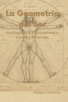 La Geometría del Ser (Spanish Edition) B0HK6XG48J Book Cover