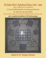 Dr. John Dee's Spiritual Diary 1583-1608 0738765309 Book Cover