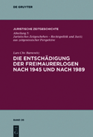Die Entschädigung Der Freimaurerlogen Nach 1945 Und Nach 1989 3110264641 Book Cover