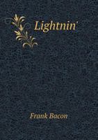 Lightnin' 1519486561 Book Cover