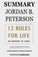 Summary 12 Rules for Life: An Antidote to Chaos 1984929984 Book Cover