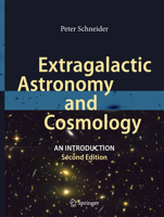 Extragalactic Astronomy and Cosmology: An Introduction 3642069711 Book Cover