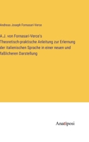 A.J. von Fornasari-Verce's Theoretisch-praktische Anleitung zur Erlernung der italienischen Sprache in einer neuen und faßlicheren Darstellung 3382027836 Book Cover