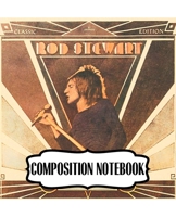 Composition Notebook: Rod Stewart British Rock Singer Songwriter Best-Selling Music Artists Of All Time Great American Songbook Billboard Hot 100 All-Time Top Artists. Soft Cover Paper 7.5 x 9.25 Inch 1697481469 Book Cover