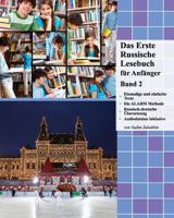 Das Erste Russische Lesebuch fr Anfnger, Band 2: Stufe A2 Zweisprachig mit Russisch-deutscher bersetzung 1497411580 Book Cover