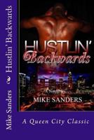 Hustlin' Backwards 0972800530 Book Cover