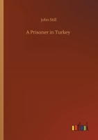 A prisoner in Turkey 1241079854 Book Cover