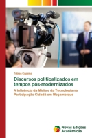 Discursos politicalizados em tempos pós-modernizados (Portuguese Edition) 6206761924 Book Cover
