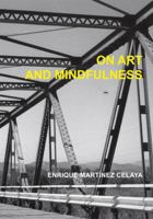 On Art and Mindfulness 0979975298 Book Cover