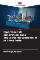 Importance de l'innovation dans l'industrie du tourisme et de l'hôtellerie (French Edition) 6207710002 Book Cover