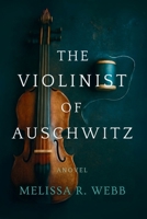 The Violinist of Auschwitz: A Novel B0FTSSDP7T Book Cover