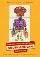 The How to Be a South African Handbook 1919930043 Book Cover