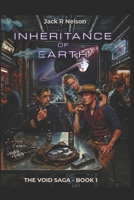 Inheritance of Earth: Void Saga - Book 1 B0HBFSHCQB Book Cover