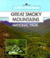 Great Smoky Mountains National Park (A New True Book) 0516013327 Book Cover