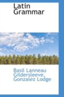 Latin Grammar 1015690041 Book Cover