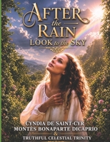 After The Rain Look to The Sky B0FM3RP97Q Book Cover