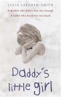 Daddy's Little Girl 075536029X Book Cover