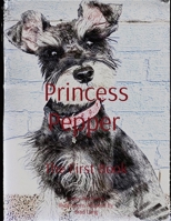Princess Pepper The First Book B0CTYL5MQT Book Cover