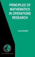 Principles of Mathematics in Operations Research (International Series in Operations Research & Management Science) 1441942505 Book Cover