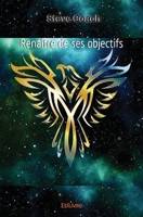 Renaître de ses objectifs (French Edition) 2414535555 Book Cover