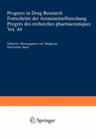 Progress in Drug Research / Volume 44 (Progress in Drug Research) 3034871635 Book Cover