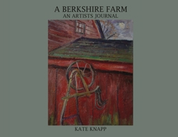 A Berkshire Farm: An Artist's Journal B0GGTTY1JR Book Cover