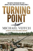 Turning Point: The Battle for Milne Bay 1942 - Japan's first land defeat in World War II 0733648673 Book Cover