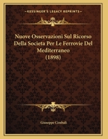 Nuove Osservazioni Sul Ricorso Della Societa Per Le Ferrovie Del Mediterraneo 1169632386 Book Cover
