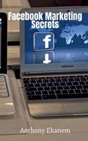 Facebook Marketing Secrets 1639977937 Book Cover