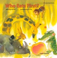 Who Eats First? 1939248000 Book Cover